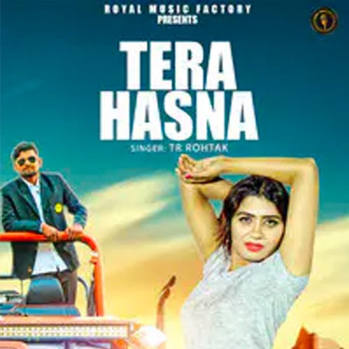 Tera Hasna TR Rohtak MP3 Download