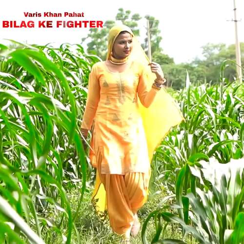 Bilag Ke Fighter Varis khan Pahat MP3 Download