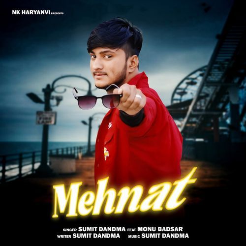Mehnat Sumit Dandma MP3 Download