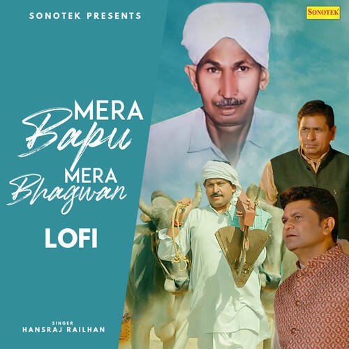 Mera Bapu Mera Bhagwan Lofi Hansraj Railhan MP3 Download