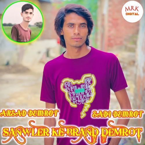 SANWLER KE BRAND DEMROT ARSAD DEMROT 008 MP3 Download
