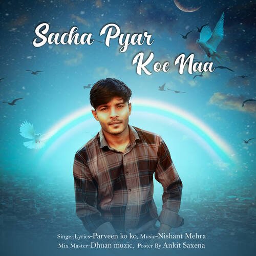 Sacha Pyar Koe Naa Parveen Koko MP3 Download