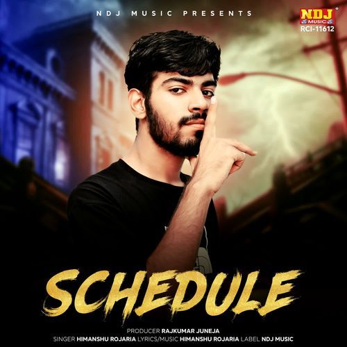 Schedule Himanshu Rojaria MP3 Download