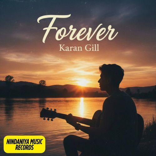 Forever Karan Gill MP3 Download
