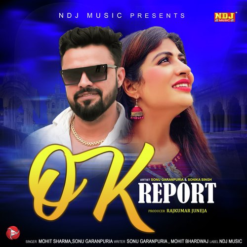 Ok Report Sonu Garanpuria MP3 Download