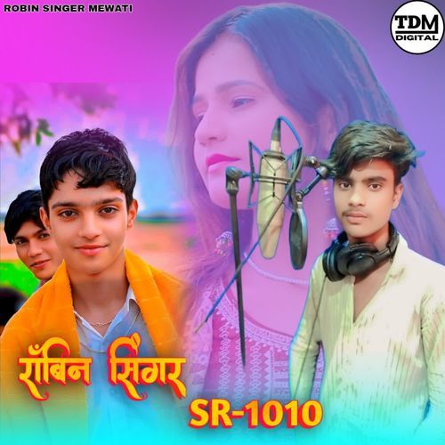 ROBIN SINGER SR1010 Robin Singer Mewati MP3 Download