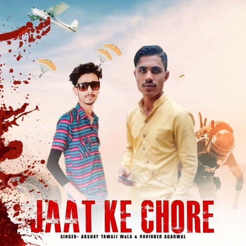 Jaat Ke Chora Akshay Tawli Wala MP3 Download
