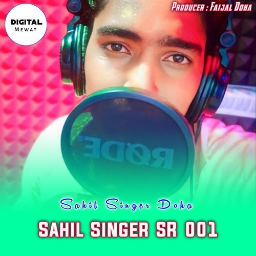 Sahil Singer SR 001 Sahil Singer Doha MP3 Download