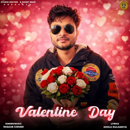 Valentine Day Raqaab Chhani MP3 Download