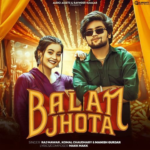 Balam Jhota Raj Mawer MP3 Download