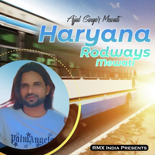 Haryana Rodways mewati Afjal Singer Mewati MP3 Download