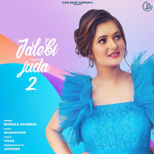 Jalebi Juda 2 Monika Sharma MP3 Download