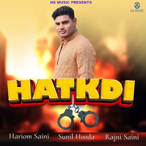Hatkdi Hariom Saini Gohana MP3 Download