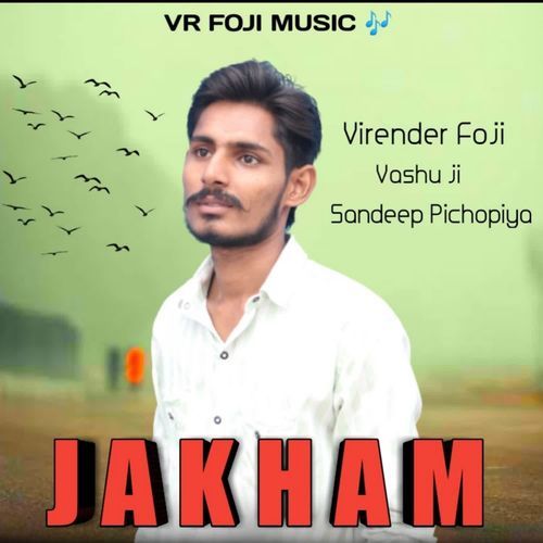 Jakham Vashu Ji MP3 Download
