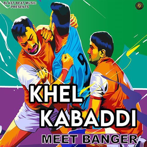 Khel Kabaddi Meet Banger MP3 Download