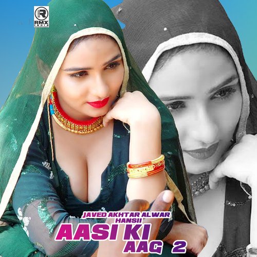 Aasi Ki Aag 2 Hansii MP3 Download