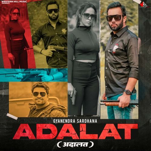 Adalat Gyanendra Sardhana MP3 Download