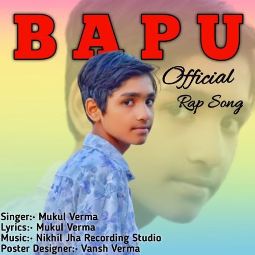 Bapu Mukul Verma MP3 Download
