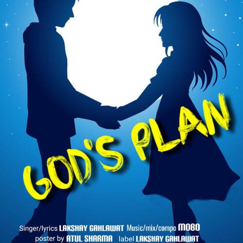 God's Plan Lakshay Gahlawat MP3 Download
