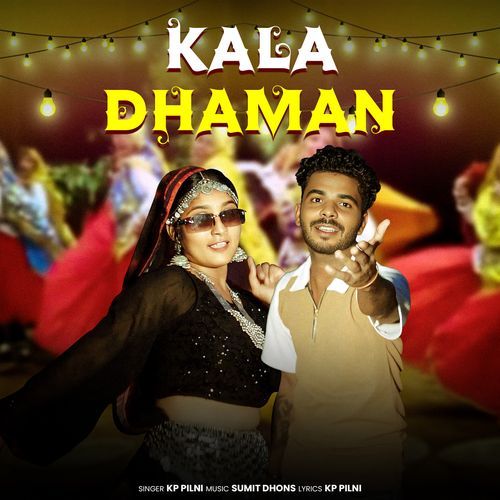 KALA DHAMAN Kapil Pilni MP3 Download