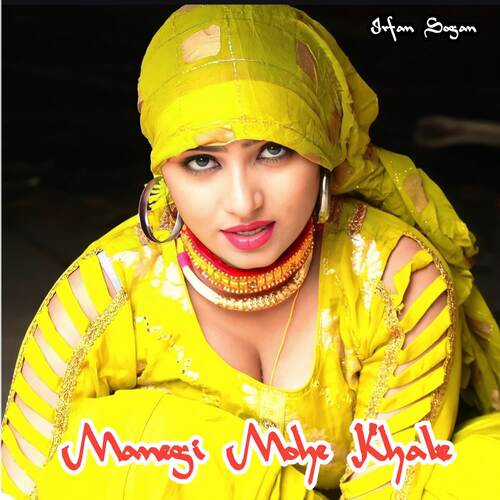 Manegi Mohe Khake Irfan sogan MP3 Download