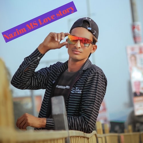 NAZIM MS LOVE STORY Sameer Khan MP3 Download