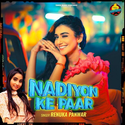 Nadiyon Ke Paar Renuka Panwar MP3 Download