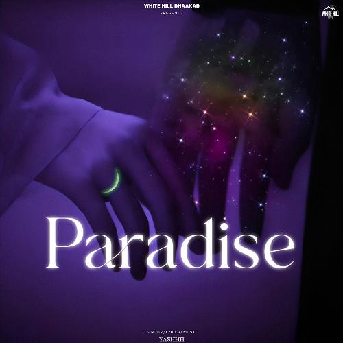 Paradise Yashhh MP3 Download