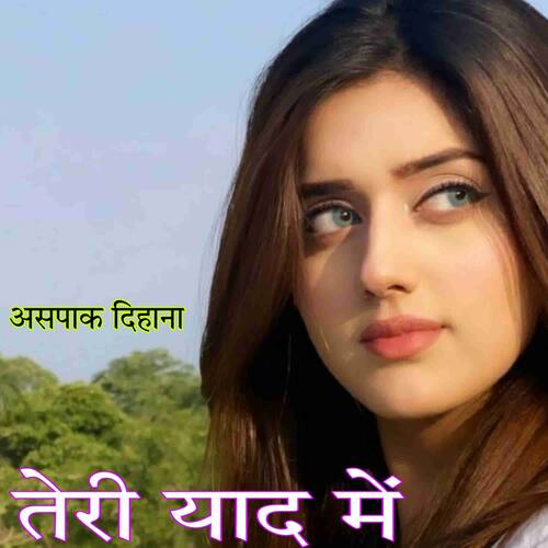 Teri Yaad M Aspak Dihana MP3 Download