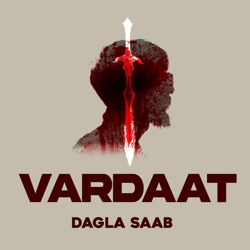 Vardaat Dagla Saab MP3 Download