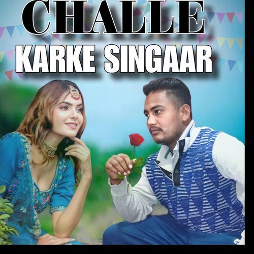 Challe Karke Singaar Ashok Sajuma MP3 Download
