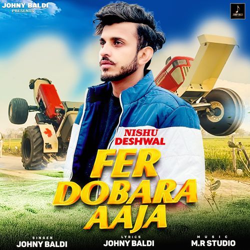 Fer Dobara Aaja Johny Baldi MP3 Download