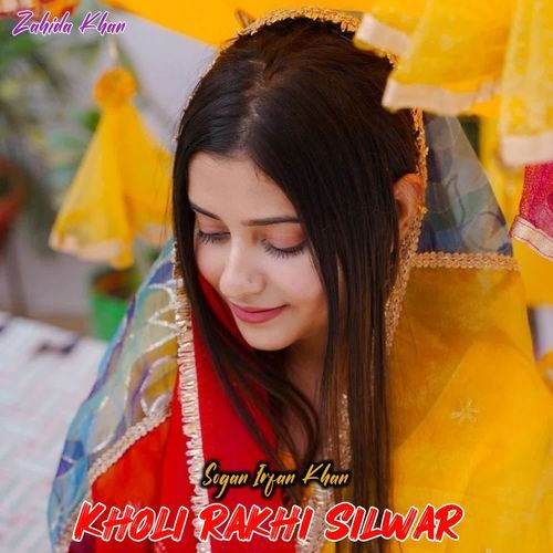 Kholi Rakhi Silwar Zahida khan MP3 Download