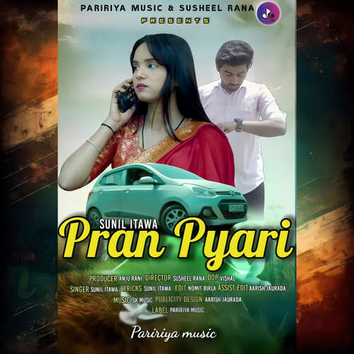 Pran Pyari Sunil Itawa MP3 Download