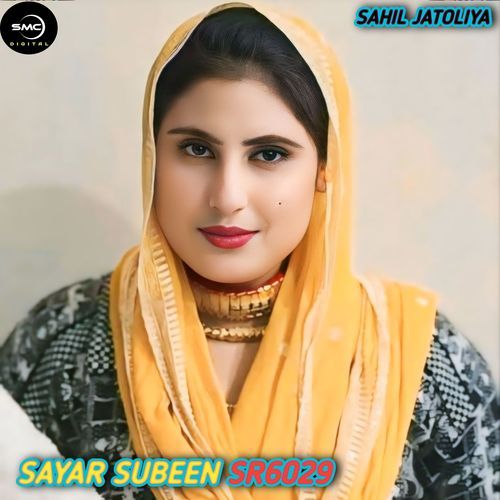Sayar Subeen Sr6029 Sahil Jatoliya MP3 Download