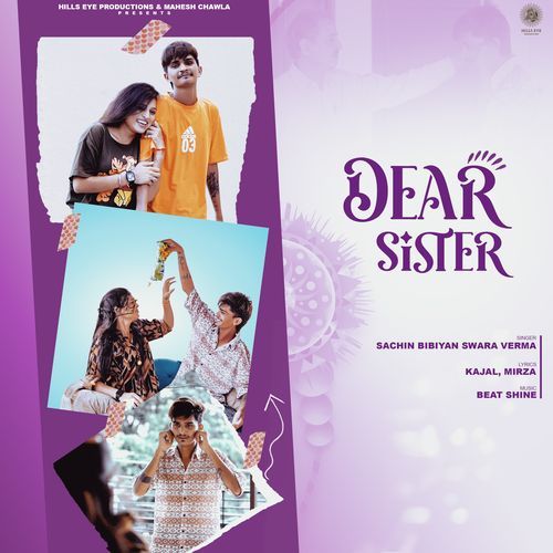 Dear Sister Swara Verma MP3 Download