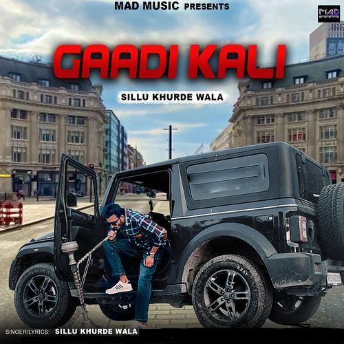 Gaadi Kali Sillu Khurde Wala MP3 Download