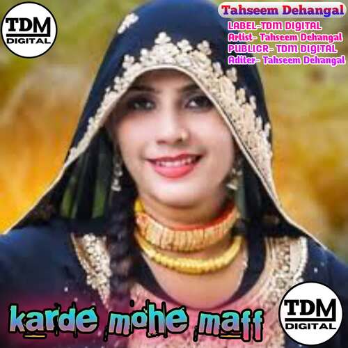 Karde mohe maff Tahseem Dehangal MP3 Download