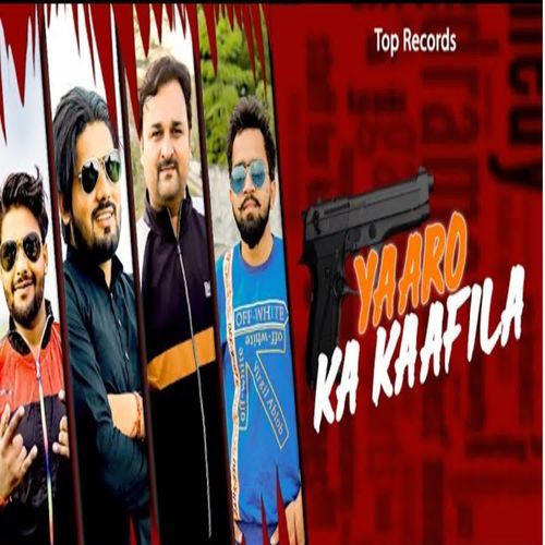 Yaaro Ka Kaafila Harendra Nagar MP3 Download