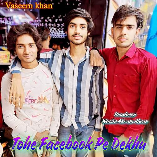 Tohe Facebook Pe Dekhu Vaseem Khan MP3 Download