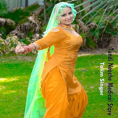 Tundi Neeche Medical Store Talim Singer MP3 Download