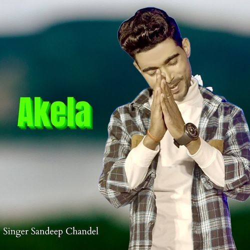Akela Sandeep Chandel MP3 Download