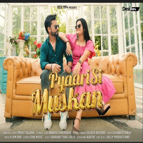 Pyaari Si Muskan Mohit Choudhary MP3 Download