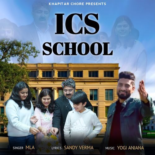 ICS School Mla MP3 Download