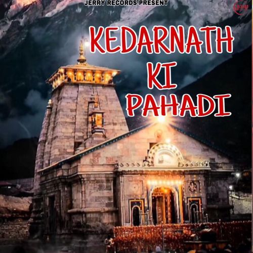 Kedarnath Ki Pahadi Jerry Daksh MP3 Download