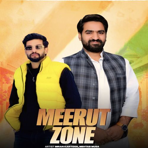 Meerut Zone Mehtab Musa MP3 Download
