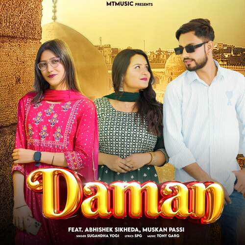 Daman (feat. Abhishek Sikheda, Muskan Passi) Sugandha Yogi MP3 Download
