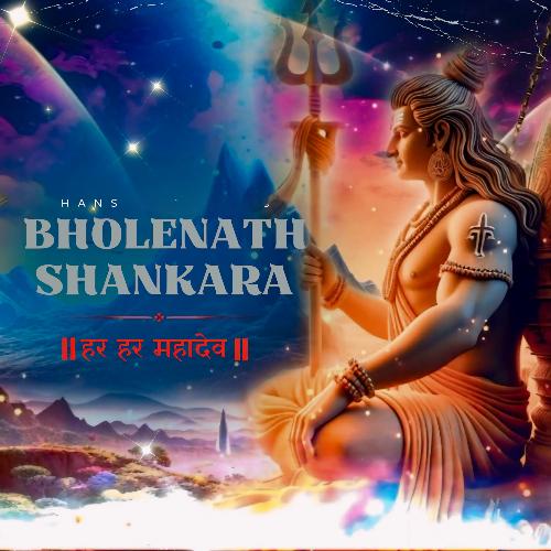 Bholenath Shankara (Har Har Mahadev) Hans MP3 Download