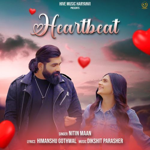Heartbeat Nitin Maan MP3 Download
