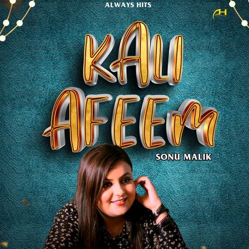 Kali Afeem Sonu Malik MP3 Download